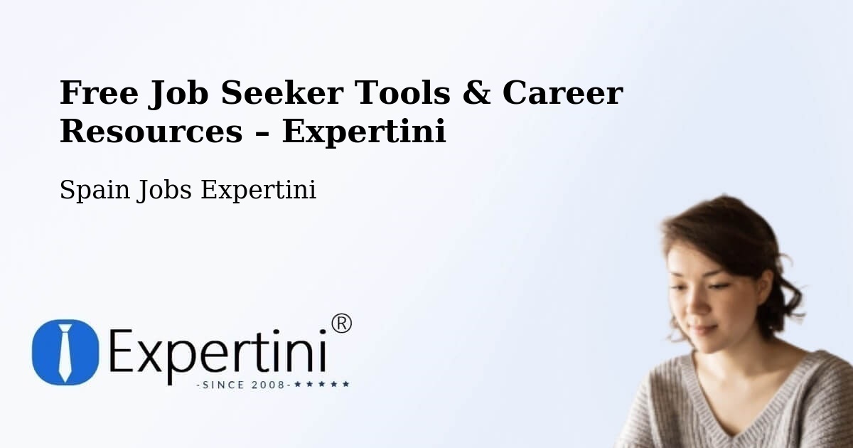 Free Job Seeker Tools & Career Resources – Chapinería - Chapinería, Spain Jobs Expertini